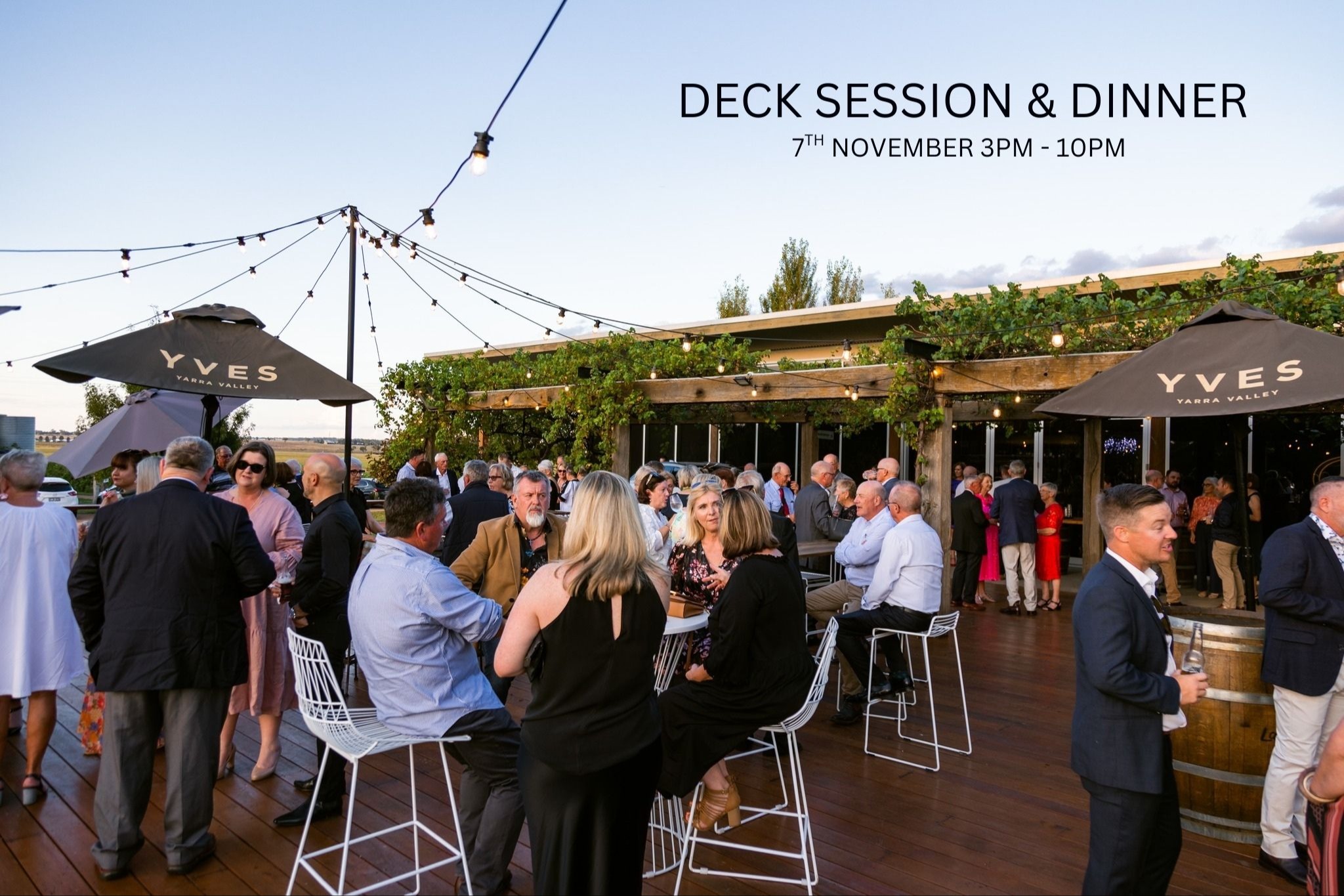 Friday 7th NOVEMBER Deck Session & Dining